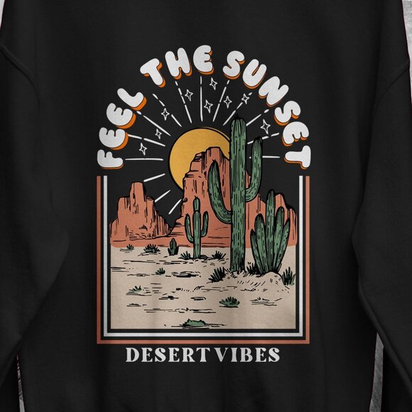 Nature Desert Vibes Feel The Sunset Outdoor Adventure Retro Hiking Sweatshirt166 - Picture 2 of 5